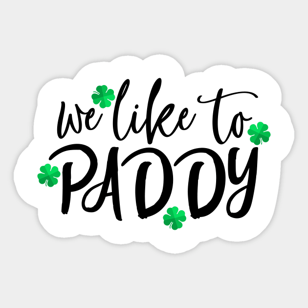 We Like To Paddy Sticker by Coral Graphics